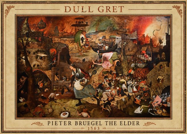 Pieter Bruegel Dull Gret I No1 - Poster