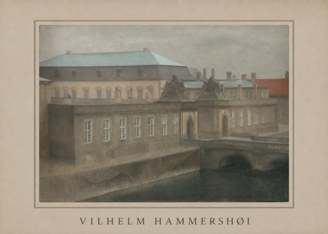 Vilhelm Hammershøi The Old Christiansborg, Late Autumn No6 - Poster