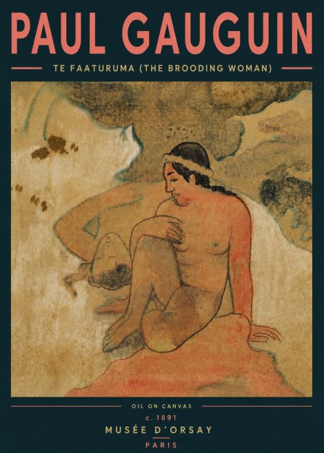Paul Gauguin Te Faaturuma (the Brooding Woman) No4 - Poster