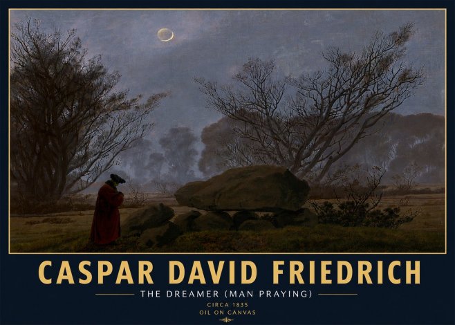 Caspar David Friedrich The Dreamer (Man Praying) No6 - Poster
