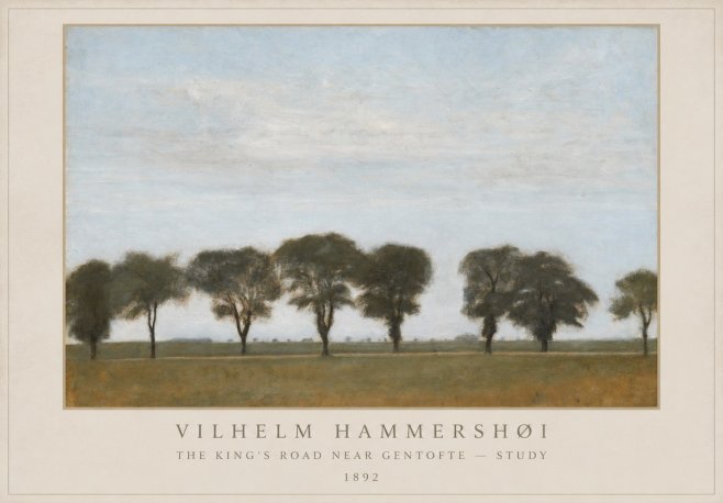 Vilhelm Hammershøi The King's Road Near Gentofte - Study No1 - Poster