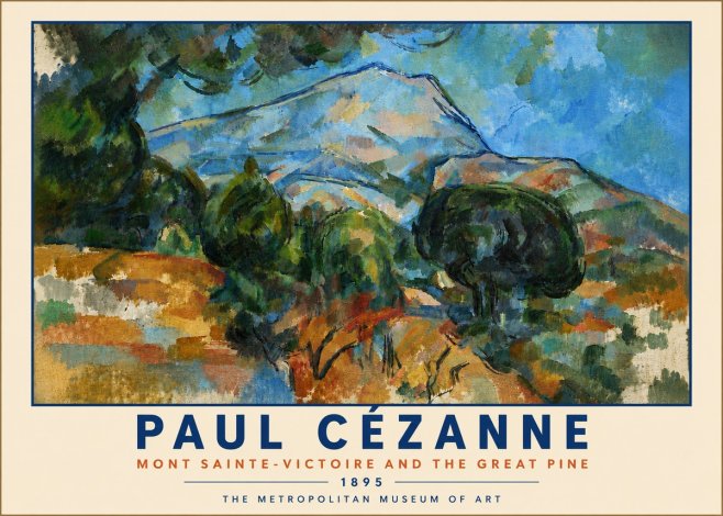 Paul Cézanne Mont Sainte-victoire and the Great Pine No6 - Poster