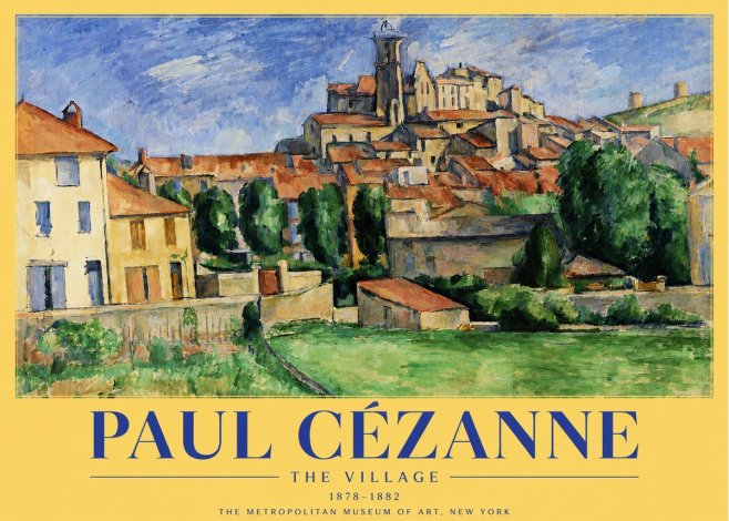 Paul Cézanne The Village I No3 - Poster