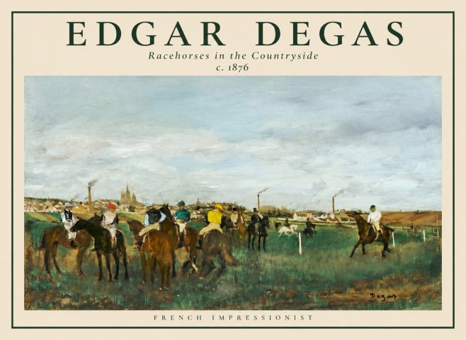 Edgar Degas Racehorses in the Countryside No1 - Poster