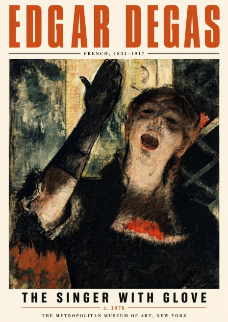 Edgar Degas The Singer with Glove No6 - Poster