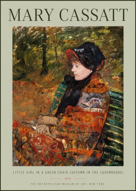 Mary Cassatt Little Girl in a Green Chair (Autumn in the Luxembourg) No2 - Poster