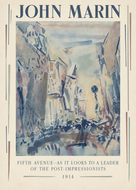 John Marin Fifth Avenue – as It Looks to a Leader of the Post-impressionists No3 - Poster