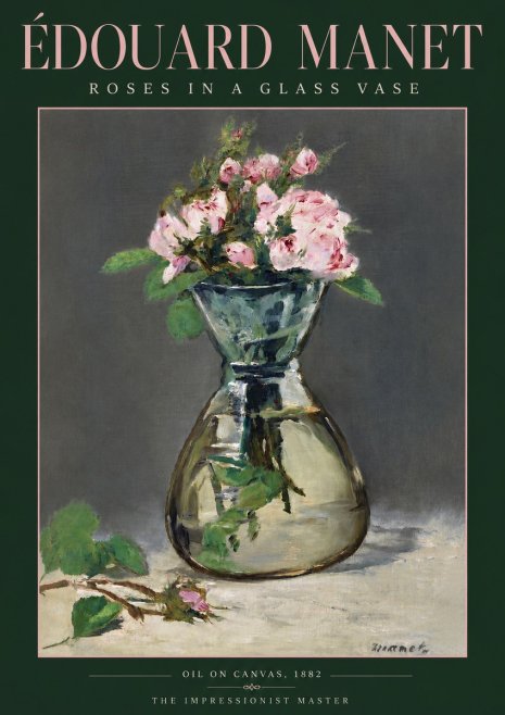 Édouard Manet Roses in a Glass Vase II No3 - Poster