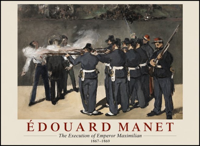 Édouard Manet The Execution of Emperor Maximilian No1 - Poster