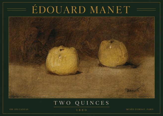 Édouard Manet Two Quinces No3 - Poster