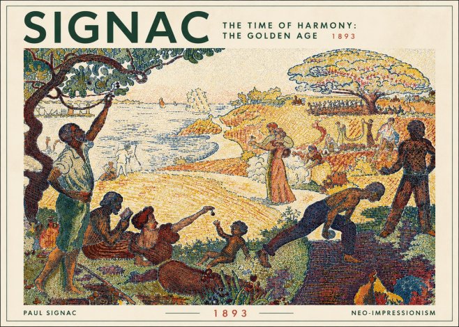 Signac The Time of Harmony: the Golden Age No4 - Poster