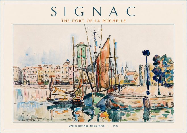 Signac The Port of La Rochelle No2 - Poster