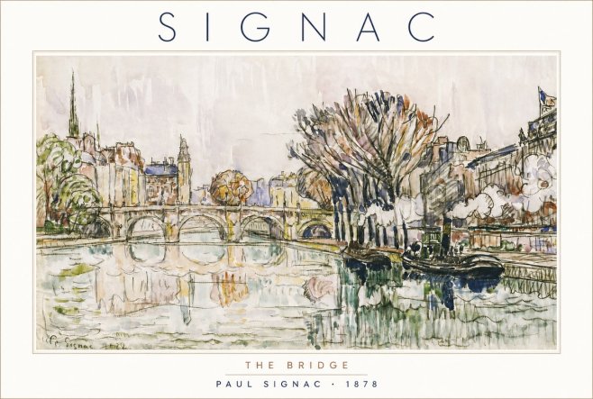 Signac The Bridge I No4 - Poster