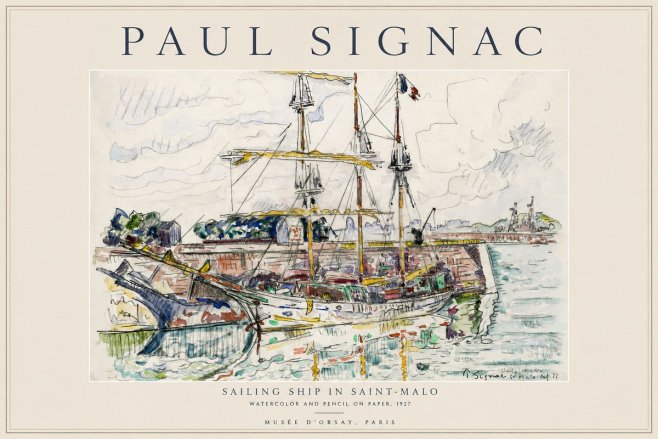 Signac Sailing Ship in Saint-malo No1 - Poster