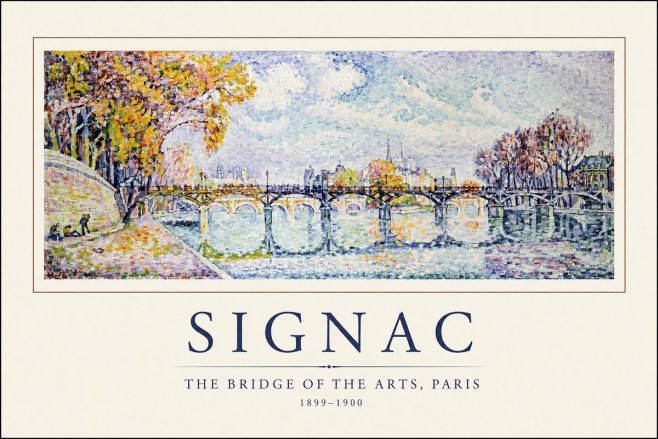 Signac The Bridge of the Arts, Paris No1 - Poster