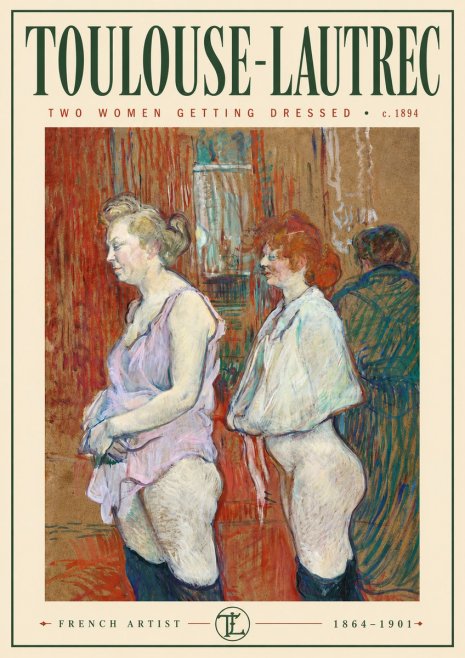 Toulouse-Lautrec Two Women Getting Dressed No5 - Poster