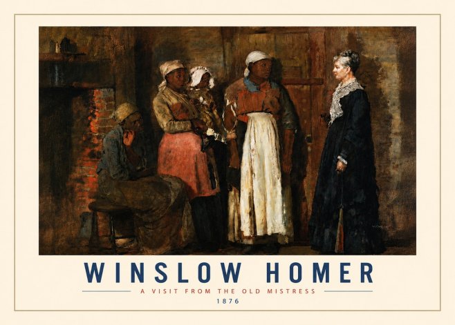 Winslow Homer A Visit from the Old Mistress No3 - Poster