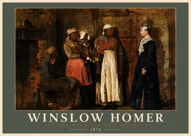 Winslow Homer A Visit from the Old Mistress No4 - Poster