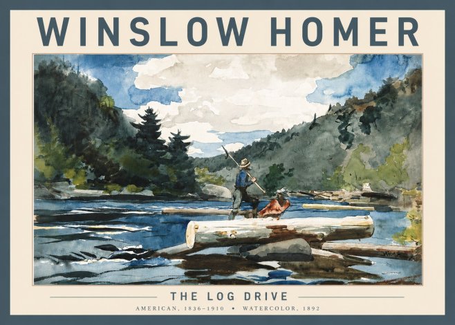 Winslow Homer The Log Drive No4 - Poster