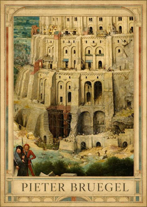 Pieter Bruegel The Tower of Babel IV No1 - Poster