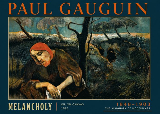 Paul Gauguin Melancholy No6 - Poster