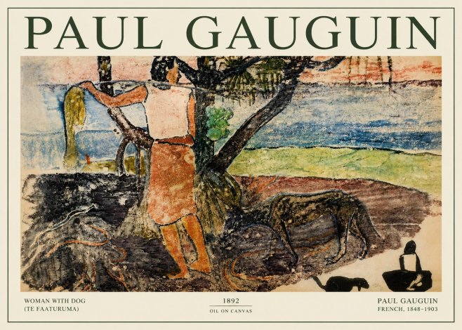 Paul Gauguin Woman with Dog (Te Faaturuma) No3 - Poster
