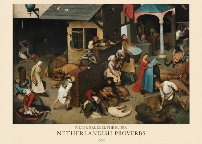 Pieter Bruegel Netherlandish Proverbs VI No5 - Poster