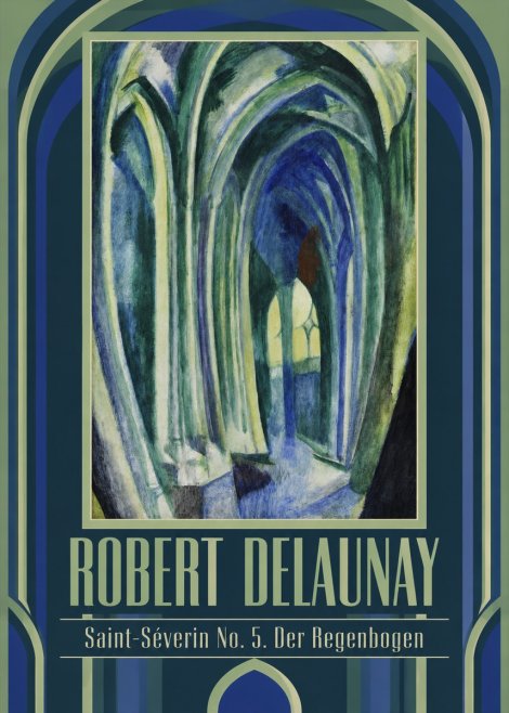 Robert Delaunay Saint-séverin No. 5. Der Regenbogen No1 - Poster