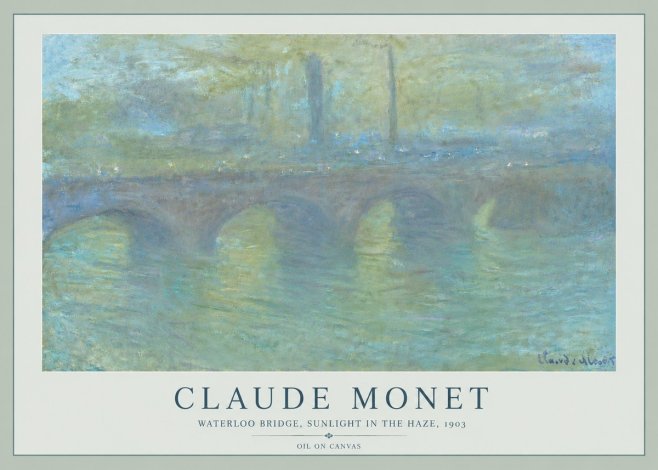 Monet Waterloo Bridge, Sunlight in the Haze, 1903 No6 - Poster