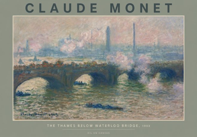 Monet The Thames Below Waterloo Bridge, 1903 No2 - Poster