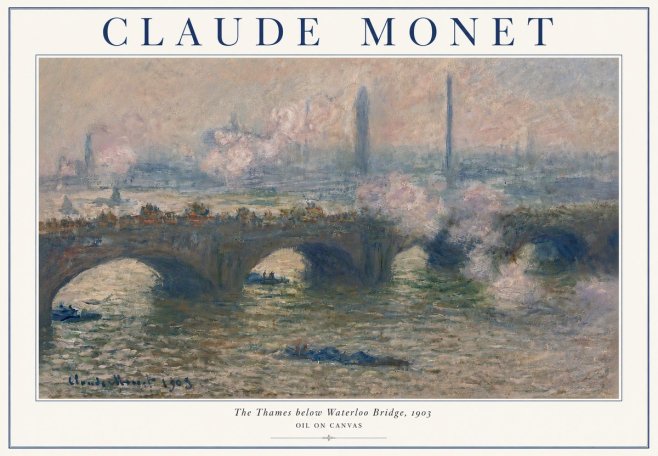Monet The Thames Below Waterloo Bridge, 1903 No3 - Poster