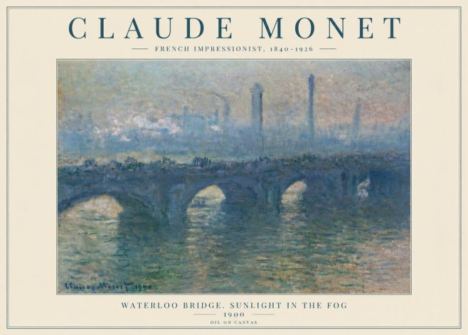 Monet Waterloo Bridge. Sunlight in the Fog No4 - Poster