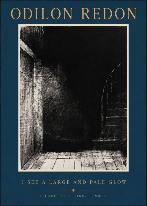 Odilon Redon I See a Large and Pale Glow No4 - Poster