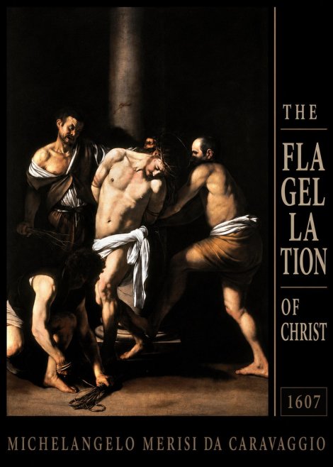 Michelangelo Merisi da Caravaggio The Flagellation of Christ No6 - Poster