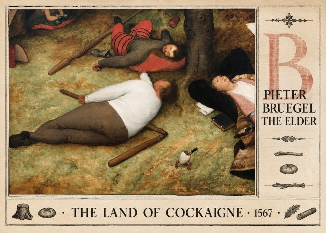 Pieter Bruegel The Land of Cockaigne I No4 - Poster
