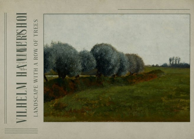 Vilhelm Hammershøi Landscape with a Row of Trees No2 - Poster