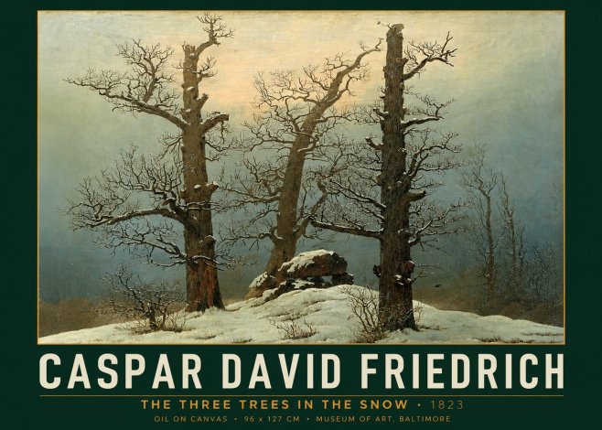 Caspar David Friedrich The Three Trees in the Snow No2 - Poster