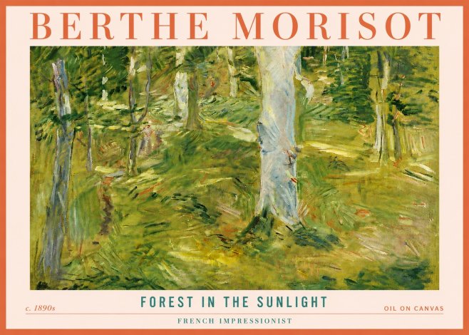 Berthe Morisot Forest in the Sunlight No4 - Poster