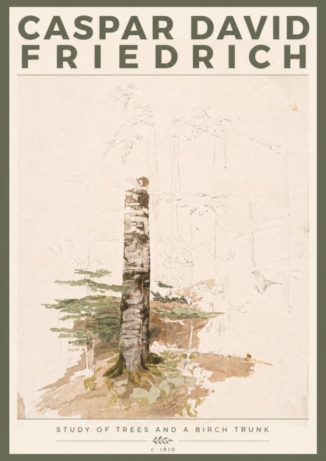 Caspar David Friedrich Study of Trees and a Birch Trunk No6 - Poster