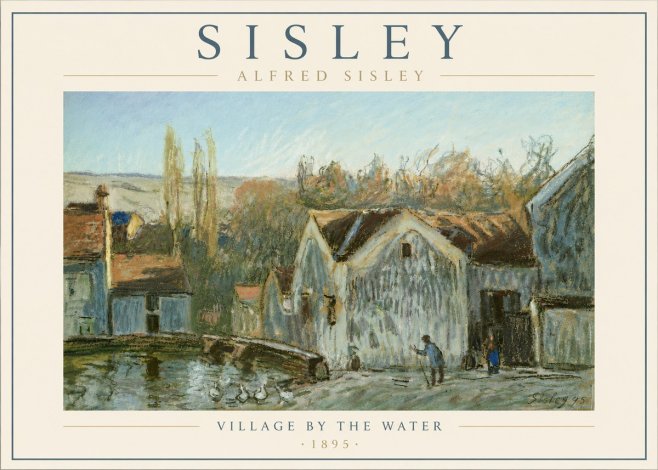 Sisley Village by the Water No6 - Poster