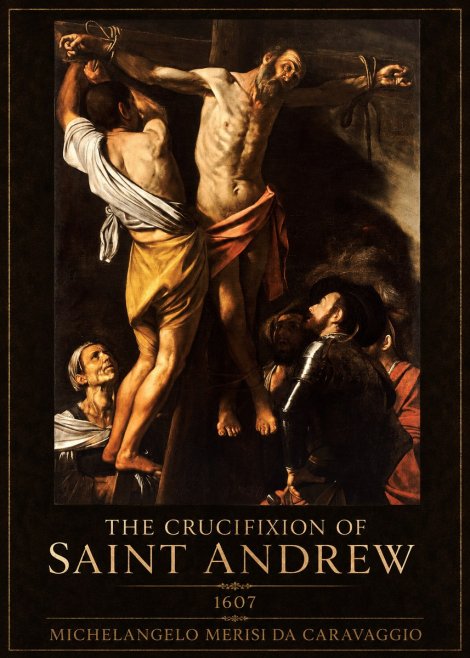 Michelangelo Merisi da Caravaggio The Crucifixion of Saint Andrew No1 - Poster