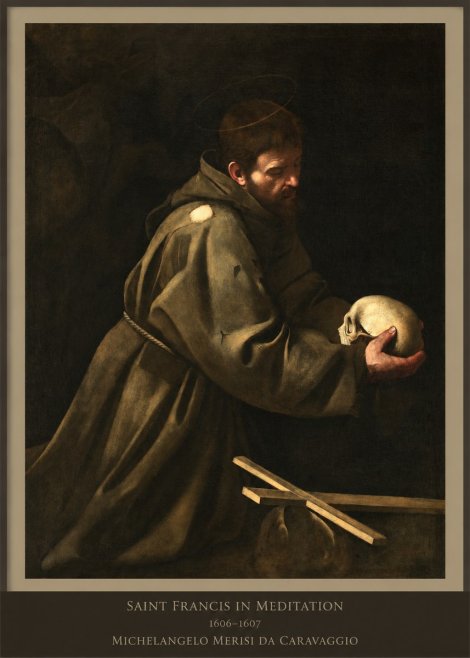 Michelangelo Merisi da Caravaggio Saint Francis in Meditation I No6 - Poster