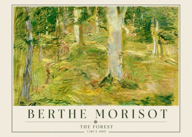 Berthe Morisot The Forest No4 - Poster