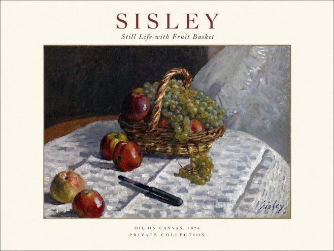 Sisley Still Life with Fruit Basket No1 - Poster