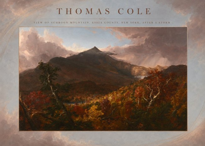 Thomas Cole View of Schroon Mountain, Essex County, New York, After a Storm No3 - Poster