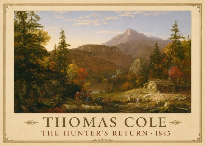 Thomas Cole The Hunter's Return II No1 - Poster