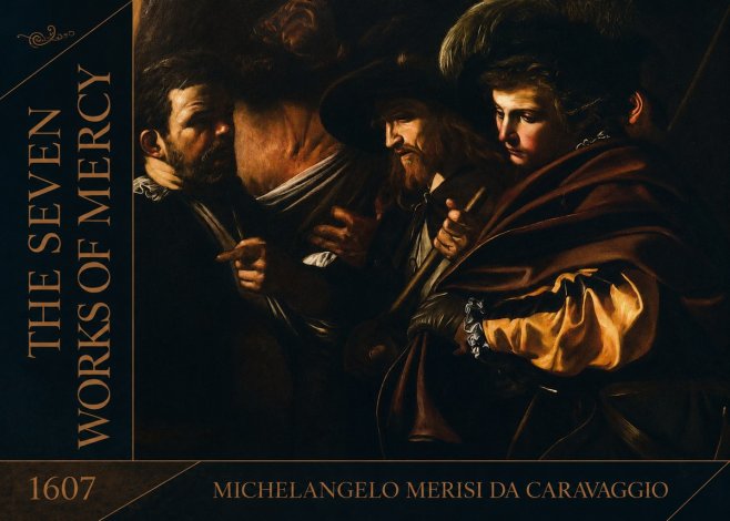 Michelangelo Merisi da Caravaggio The Seven Works of Mercy VI No2 - Poster