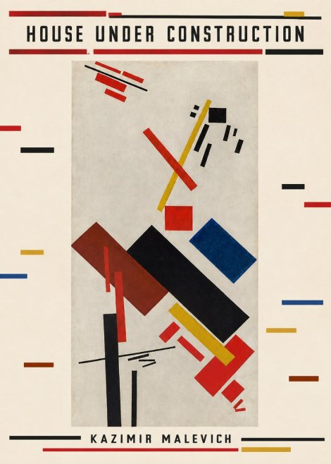 Kazimir Malevich House Under Construction No5 - Poster