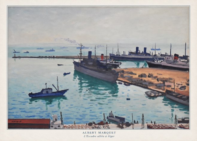 Albert Marquet L'escadre Alliée À Alger No6 - Poster