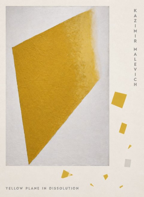 Kazimir Malevich Yellow Plane in Dissolution No5 - Poster